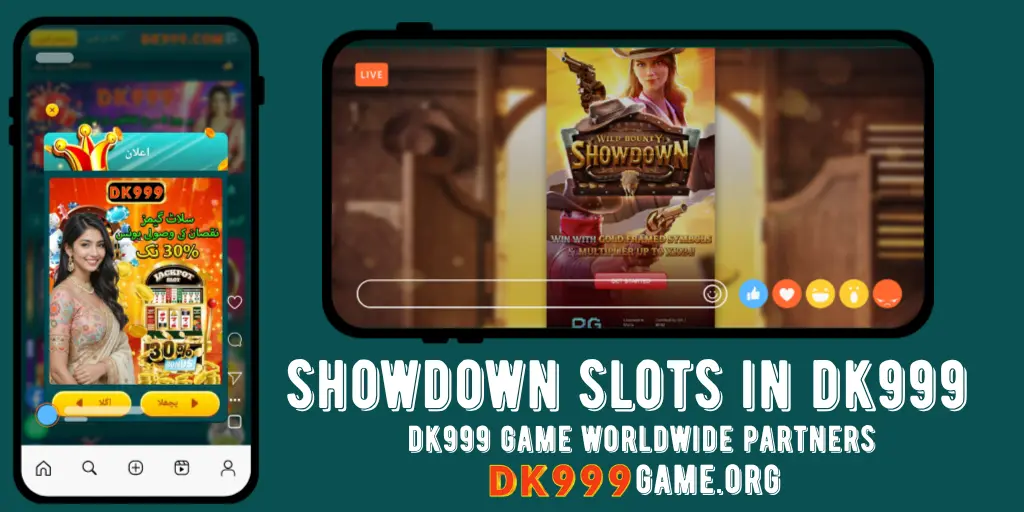 famous showdown slot in dk999